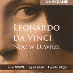 Wystawa na ekranie: Leonardo Da Vinci – Noc w Luwrze Wystawa na ekranie: Leonardo Da Vinci – Noc w Luwrze
