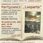 Działo się – sądeckie historie: Partyzanci „Lamparta”. Historia IV batalionu 1 Pułku Strzelców Podhalańskich AK Działo się – sądeckie historie: Partyzanci „Lamparta”. Historia IV batalionu 1 Pułku Strzelców Podhalańskich AK