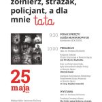 Dla Ciebie zginął żołnierz, strażak, policjant, a dla mnie TATA Dla Ciebie zginął żołnierz, strażak, policjant, a dla mnie TATA