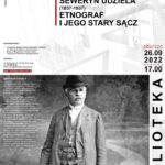 [Stary Sącz]: Etnograf i jego Stary Sącz