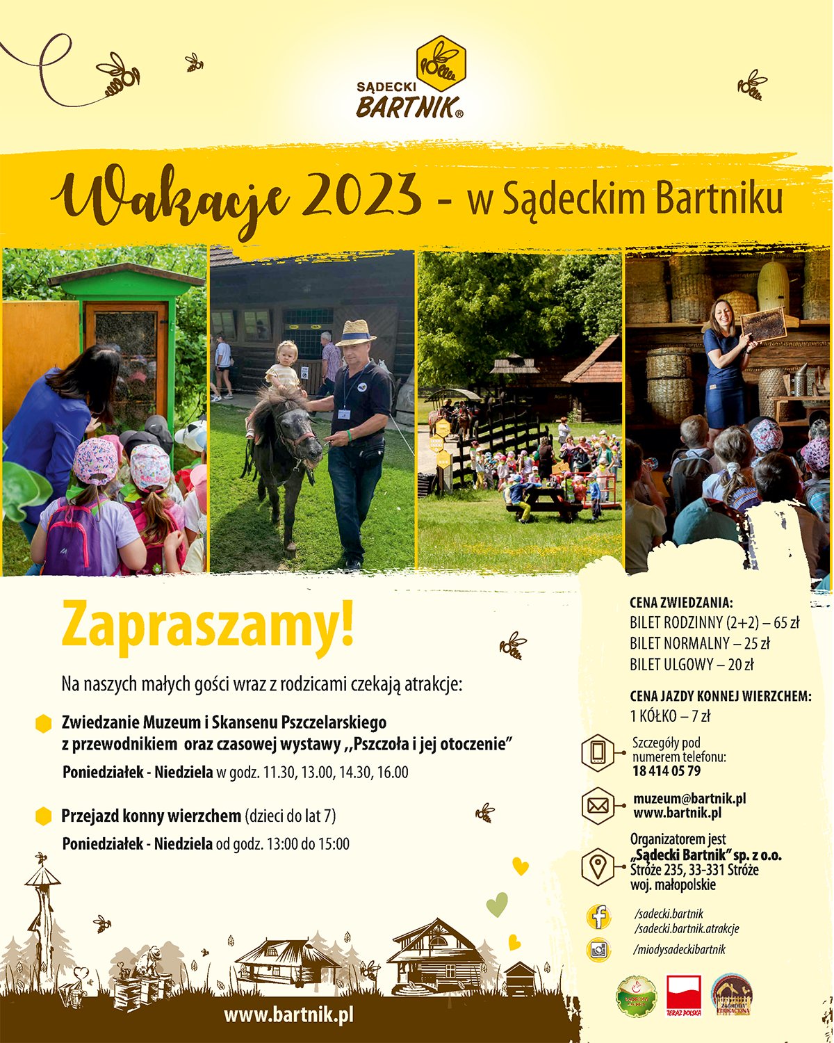 Wakacje 2023 - w Sądeckim Bartniku Wakacje 2023 - w Sądeckim Bartniku