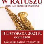 [Muszyna]: Muzyka w Ratuszu - Solo Sax Przeboje Światowe