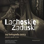 [wydarzenie]: Lachoskie Zaduski
