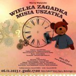 [Stary Sącz]: Spektakl familijny „Wielka zagadka Misia Uszatka”