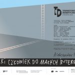 [wydarzenie]: Wielki człowiek do małych interesów – spektakl