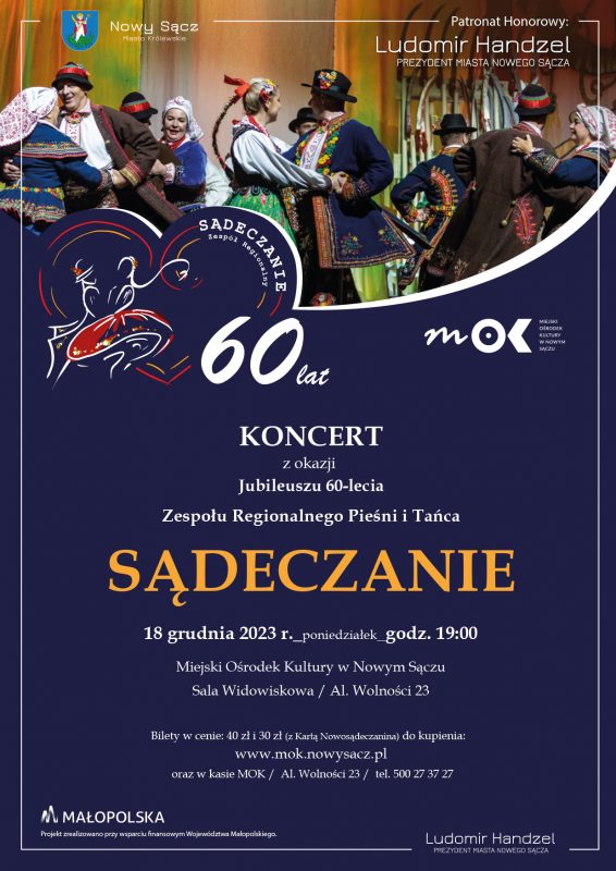 Koncert z okazji Jubileuszu 60-lecia Zespołu Regionalnego Pieśni i Tańca Sądeczanie