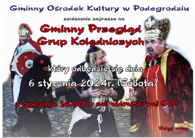 [Podegrodzie]: Gminny Przegląd Grup Kolędniczych