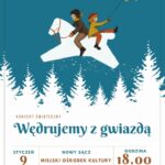 [wydarzenie]: Koncert świąteczny „Wędrujemy z gwiazdą”