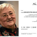 [wydarzenie]: Rozmowa z prof. Edytą Gruszczyk-Kolczyńską