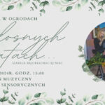 Muzyka w ogrodach „W miłosnych klimatach…” w Muszynie