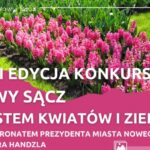 26. Edycja konkursu ”Nowy Sącz Miastem Kwiatów i Zieleni”