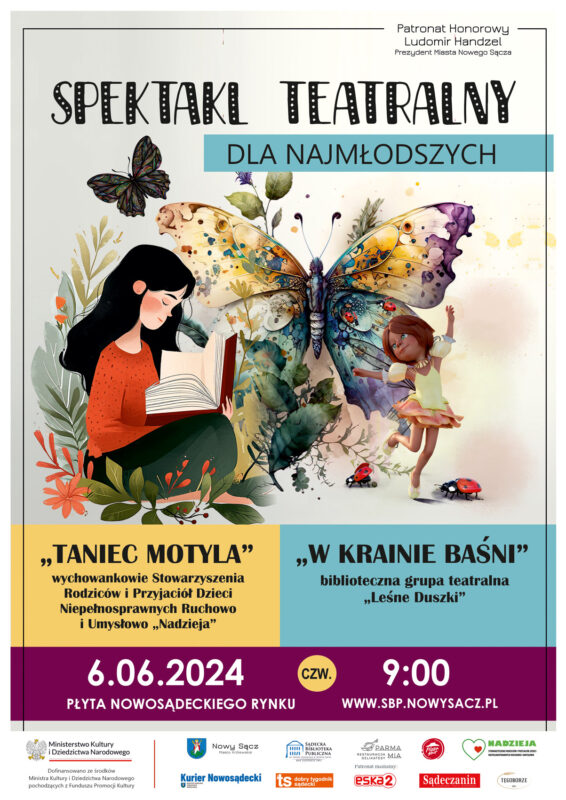przedstawienie „W krainie baśni” oraz spektakl „Taniec Motyla”