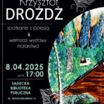 [Wydarzenie]: Wernisaż wystawy malarstwa – Krzysztof Drożdż