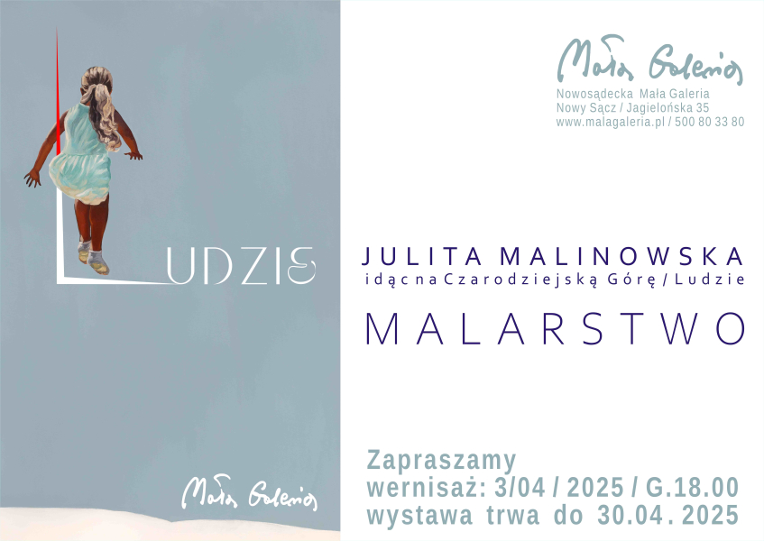 [Wydarzenie]: Wernisaż wystawy Julity Malinowskiej -idąc na Czarodziejską Górę/ Ludzie - Malarstwo