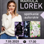 [Wydarzenie]: Spotkanie autorskie z Mariolą Lorek
