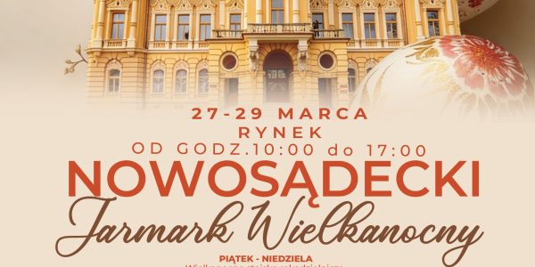 [Wydarzenie]: Nowosądecki Jarmark Wielkanocny