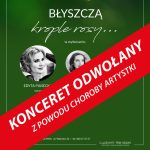 [Wydarzenie]:Błyszczą krople rosy… 300. Koncert u Prezydenta
